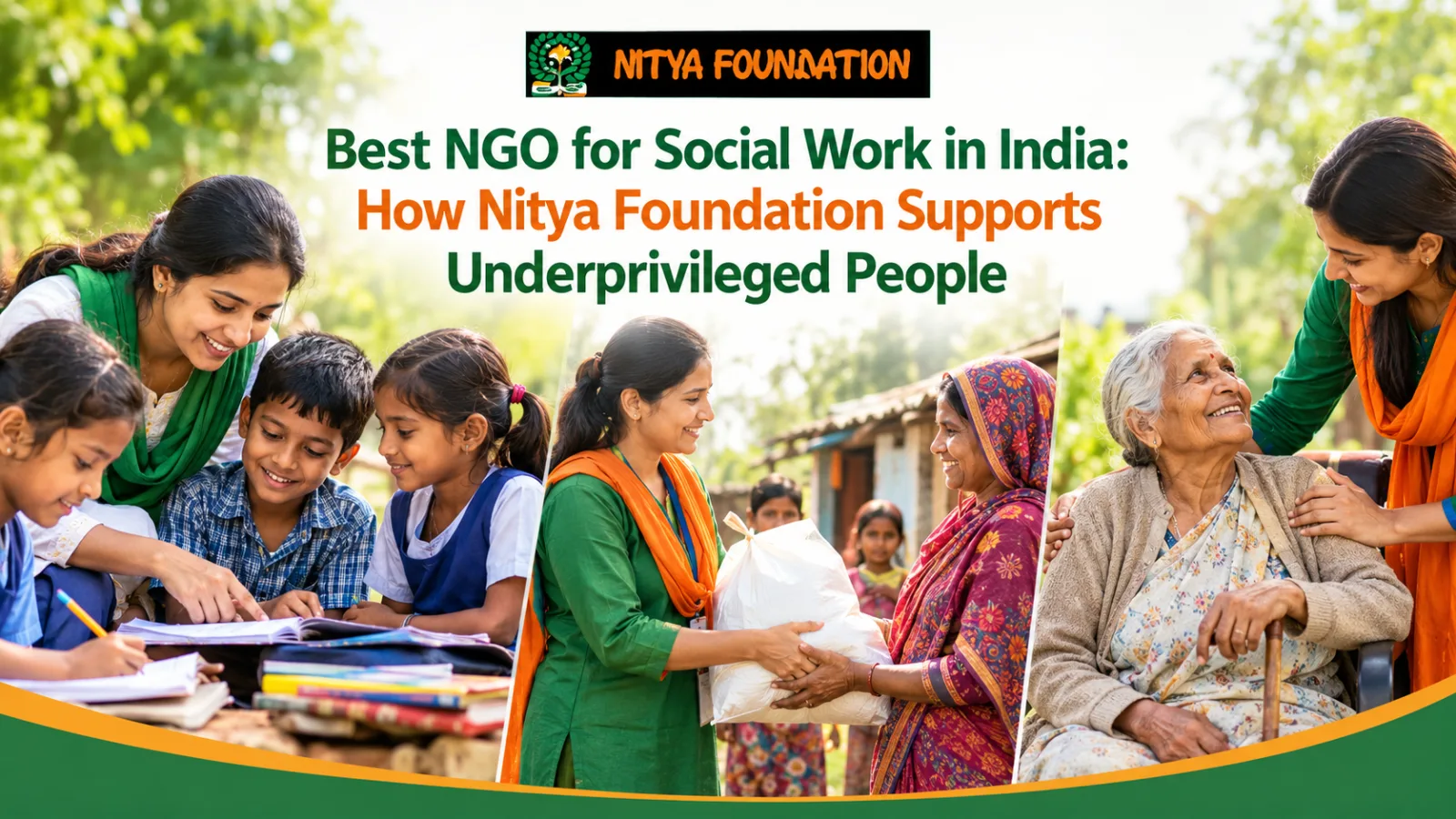 Best NGO for Social Work in India: How Nitya Foundation Supports Underprivileged People